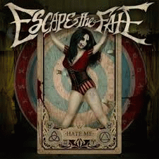 Escape The Fate : Hate me